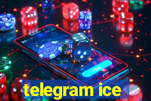 telegram ice